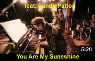 feat. Sandy Patton - You Are My Suneshine